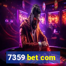 7359 bet com